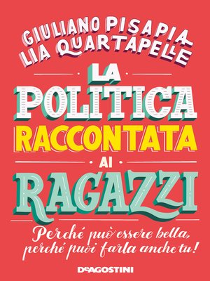 cover image of La politica raccontata ai ragazzi